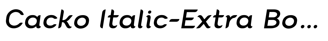 Cacko Italic-Extra Bold